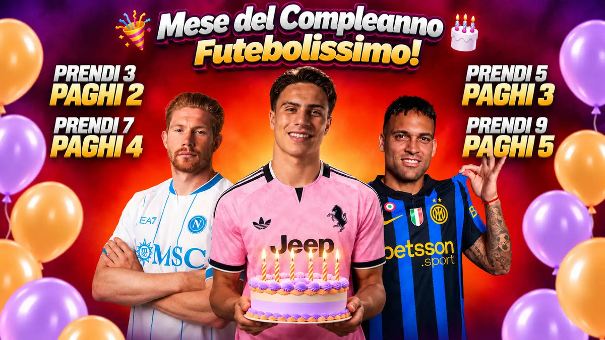 Mese del compleanno Futebolissimo — Napoli, Juventus e Inter