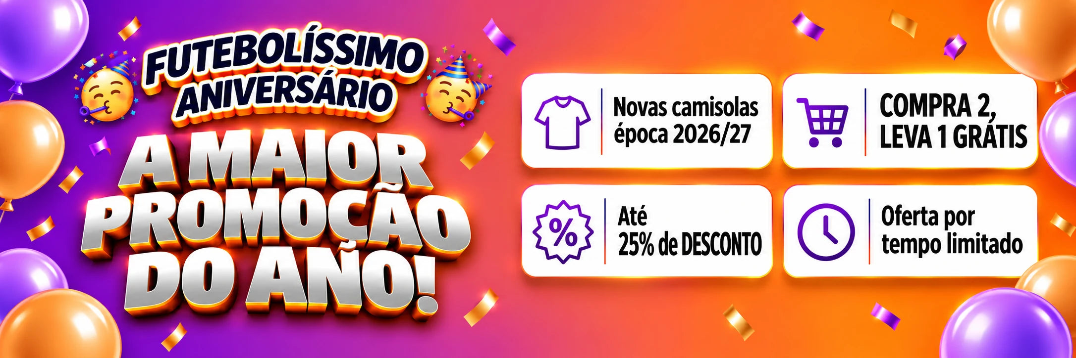 Futebolíssimo aniversário — a maior promoção do ano